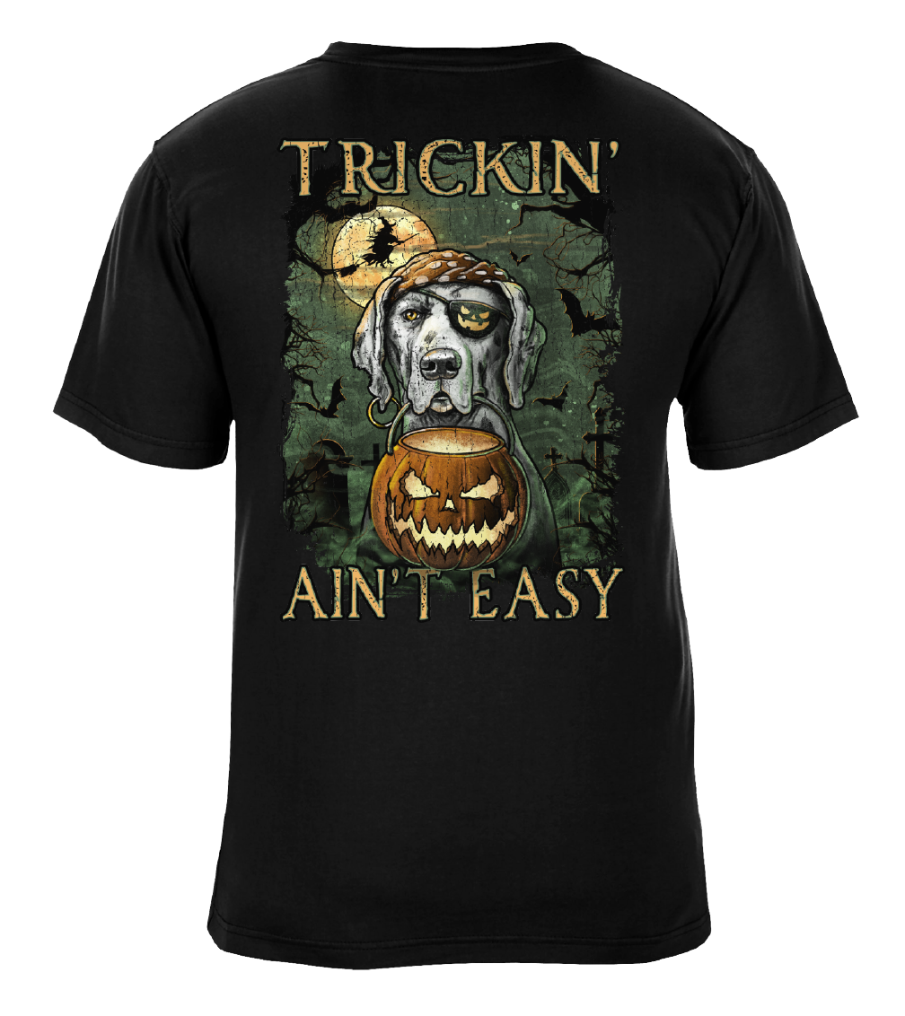 Trickin' Ain't Easy Glow in the Dark - Halloween